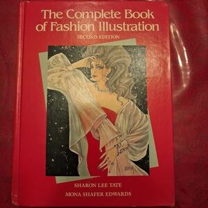 The Complete Book of Fashion Illustration - Second Edition